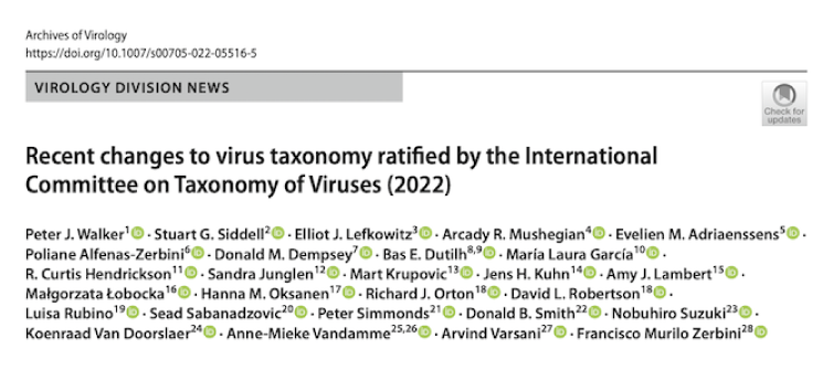 Recent changes to virus taxonomy ratified by the International Committee on Taxonomy of Viruses (2022)